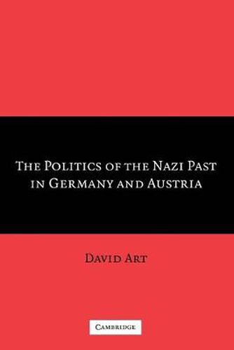 Cover image for The Politics of the Nazi Past in Germany and Austria