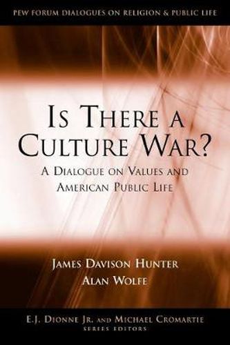 Cover image for Is There a Culture War?: A Dialogue on Values and American Public Life