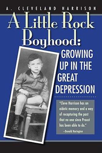 Cover image for A Little Rock Boyhood: Growing Up in the Great Depression