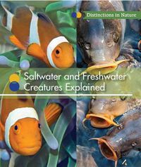 Cover image for Saltwater and Freshwater Creatures Explained