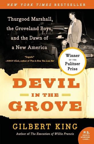 Cover image for Devil in the Grove: Thurgood Marshall, the Groveland Boys, and the Dawn of a New America