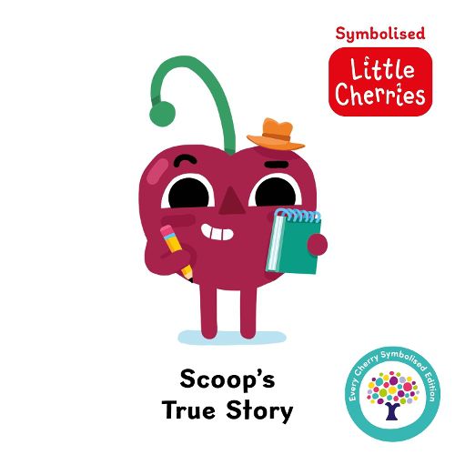 Cover image for Scoop's True Story: Accessible Symbolised Edition
