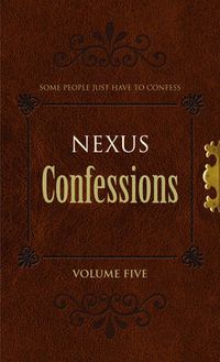 Cover image for Nexus Confessions: Volume Five