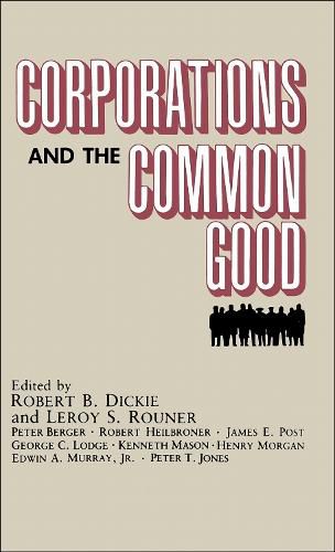 Cover image for Corporations and the Common Good