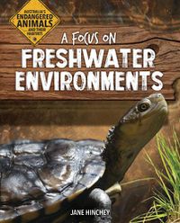 Cover image for A Focus on Freshwater Environments