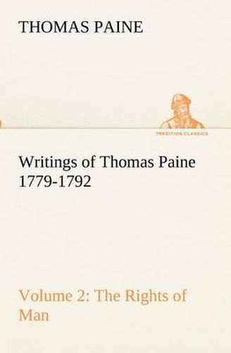 Cover image for Writings of Thomas Paine - Volume 2 (1779-1792): the Rights of Man