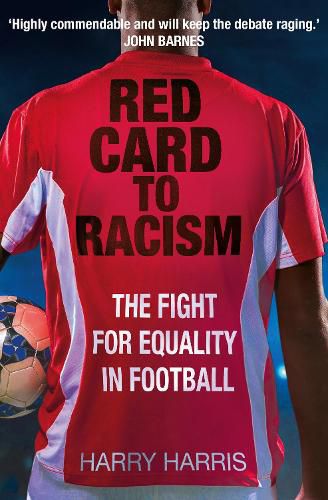 Cover image for Red Card to Racism: The Fight for Equality in Football