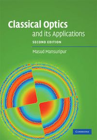 Cover image for Classical Optics and its Applications