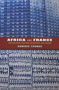 Cover image for Africa and France: Postcolonial Cultures, Migration, and Racism