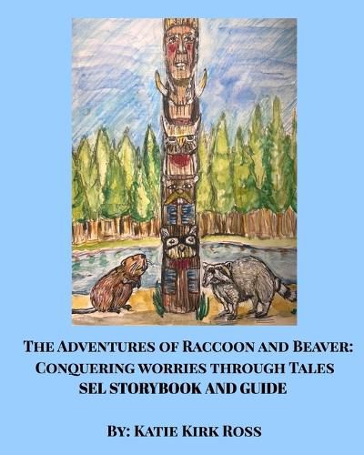 Cover image for The Adventures of Raccoon and Beaver