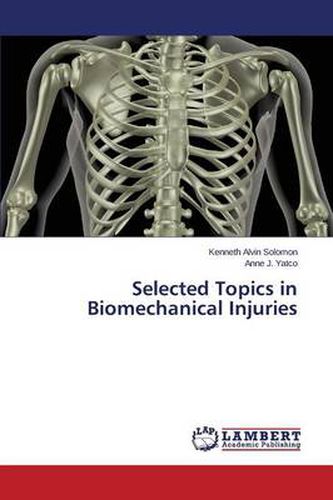 Cover image for Selected Topics in Biomechanical Injuries