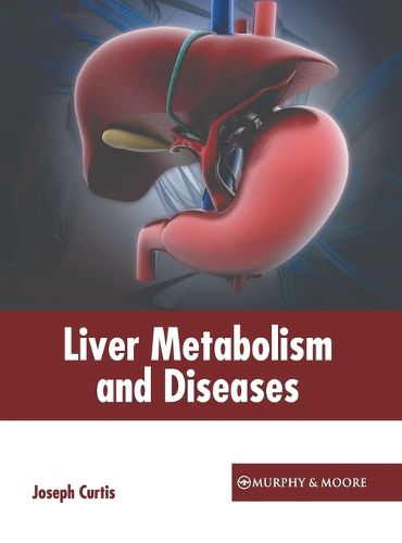 Cover image for Liver Metabolism and Diseases