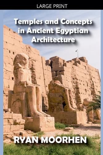 Cover image for Temples and Concepts in Ancient Egyptian Architecture