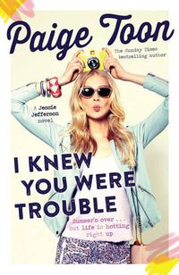 Cover image for I Knew You Were Trouble: A Jessie Jefferson Novel