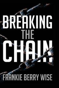 Cover image for Breaking the Chain