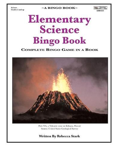 Cover image for Elementary Science Bingo Book: Complete Bingo Game In A Book