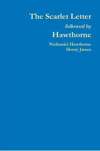 Cover image for The Scarlet Letter Followed by Hawthorne