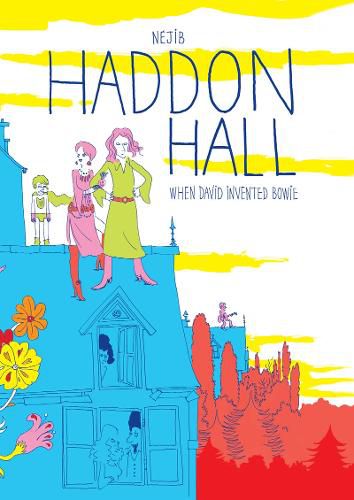 Cover image for Haddon Hall: When David Invented Bowie