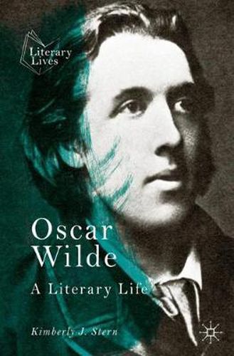 Cover image for Oscar Wilde: A Literary Life