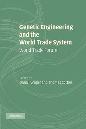 Cover image for Genetic Engineering and the World Trade System: World Trade Forum