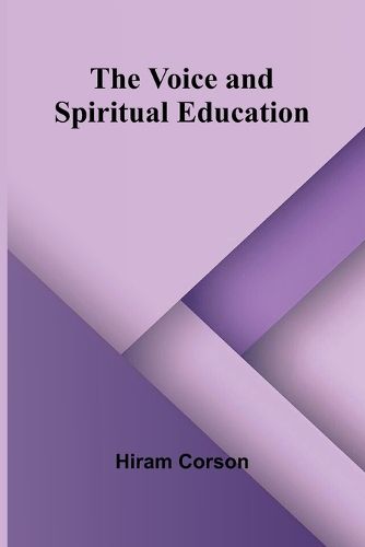 Cover image for The Voice and Spiritual Education