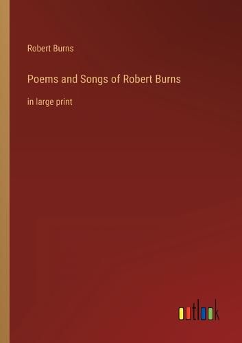 Cover image for Poems and Songs of Robert Burns