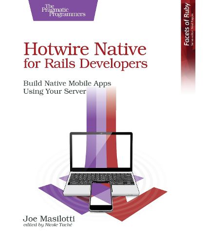 Cover image for Hotwire Native for Rails Developers