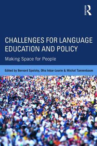 Cover image for Challenges for Language Education and Policy: Making Space for People