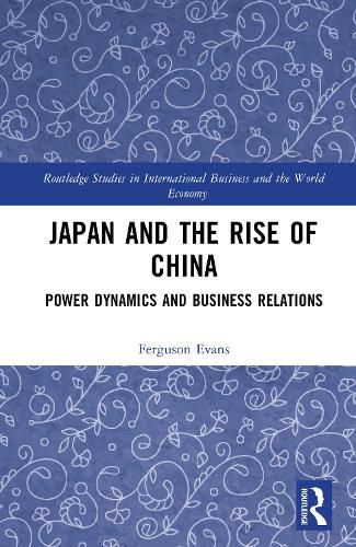 Cover image for Japan and the Rise of China