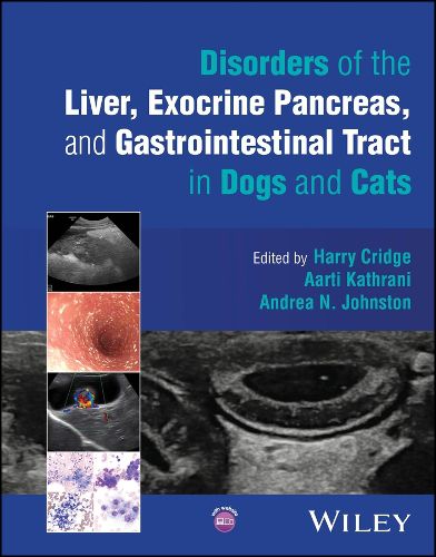 Cover image for Disorders of the Liver, Exocrine Pancreas, and Gastrointestinal Tract in Dogs and Cats