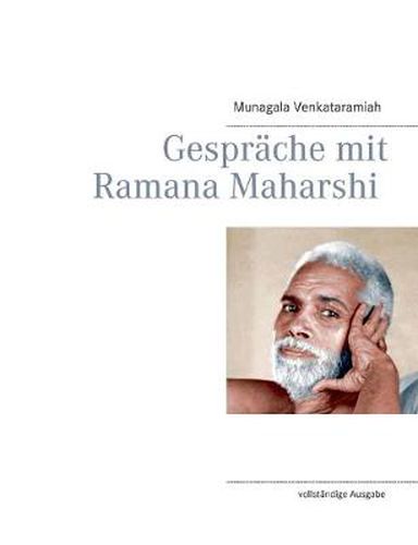 Gesprache mit Ramana Maharshi: vollstandige Ausgabe