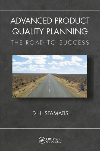 Cover image for Advanced Product Quality Planning: The Road to Success