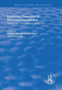 Cover image for Economic Transition in Historical Perspective