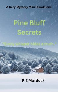 Cover image for Pine Bluff Secrets