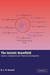 Cover image for The Seismic Wavefield: Volume 1, Introduction and Theoretical Development