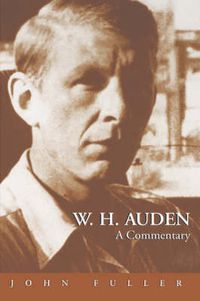 Cover image for W.H.Auden: A Commentary