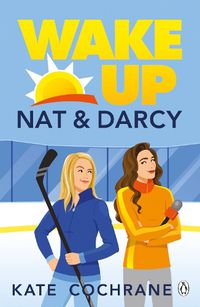 Cover image for Wake Up, Nat & Darcy