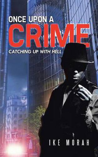 Cover image for Once Upon a Crime: Catching Up with Hell