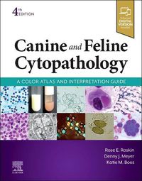 Cover image for Canine and Feline Cytopathology: A Color Atlas and Interpretation Guide