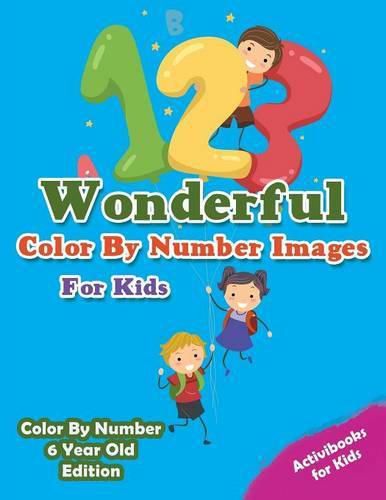 Wonderful Color By Number Images For Kids - Color By Number 6 Year Old Edition