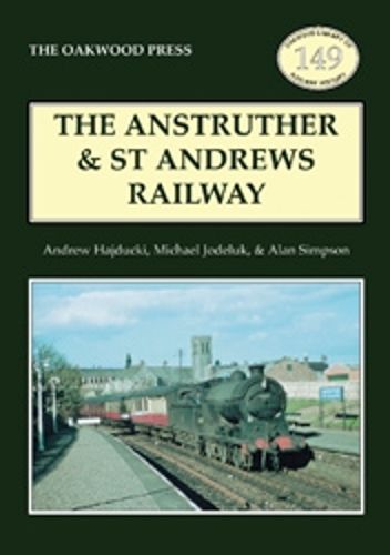 The Anstruther and St. Andrews Railway
