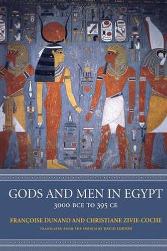 Cover image for Gods and Men in Egypt: 3000 BCE to 395 CE