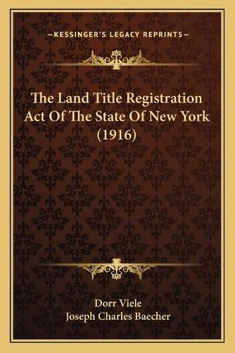 The Land Title Registration Act of the State of New York (1916)