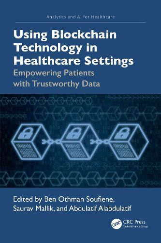 Cover image for Using Blockchain Technology in Healthcare Settings