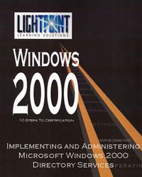 Cover image for Implementing and Administering Microsoft Windows 2000 Directory Services