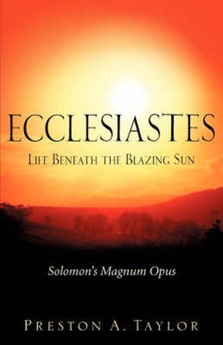 Cover image for Ecclesiastes: Life Beneath the Blazing Sun