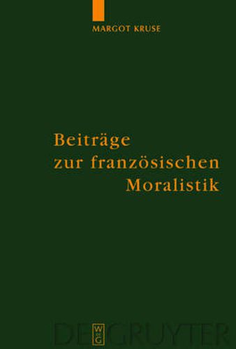 Beitrage zur franzoesischen Moralistik