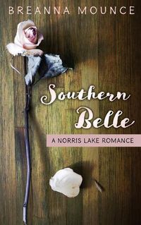 Cover image for Southern Belle: A Norris Lake Romance