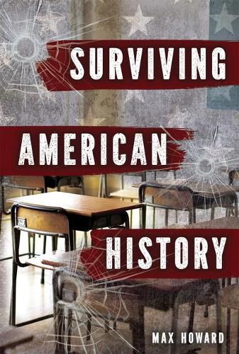 Cover image for Surviving American History