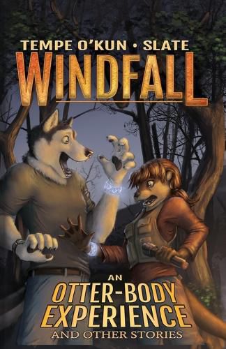 Cover image for Windfall - An Otter-Body Experience and Other Stories